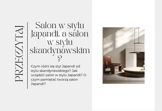 Salon w stylu Japandi, a salon w stylu skandynawskim - czym różni się styl Japandi od skandynawskiego?